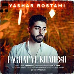 Yashar Rostami | Faghat Ye Khahesh